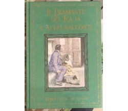 I grandi Romanzi di avventura n. 25 - Il diamante del Rajà e altri racconti	 di 