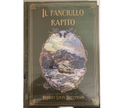 I grandi Romanzi di avventura n. 48 - Il fanciullo rapito di Robert Louis Steve