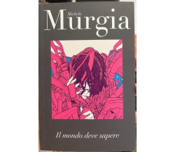 I grandi autori n. 31 - Il mondo deve sapere di Michela Murgia, 2023, La Repu
