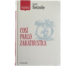  I grandi classici della filosofia n. 1 - Friederich Nietzsche. Così parlo Zarat