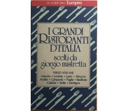 I grandi ristoranti d’Italia scelti da Giorgio Mistretta vol.3 di Giorgio Mistre