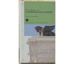 I grandi romanzi italiani n. 28 - Il generale della Rovere di Indro Montanelli,