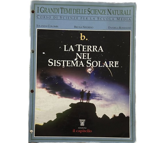  I grandi temi delle scienze naturali B. La Terra nel Sistema Solare di Iolanda
