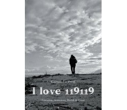 I love 119119 di Gaetano Lo Presti,  2011,  Youcanprint