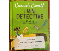 I mini detective. Gli alberi possono parlare? di Cressida Cowell, 2022, Mcdon