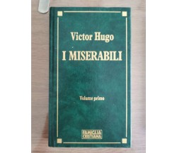 I miserabili vol. I - V. Hugo - Famiglia cristiana - 1991 - AR