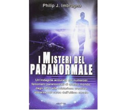 I misteri del paranormale - Philip J. Imbrogno - Armenia, 2012