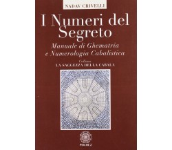 I numeri del segreto - Eliahu Crivelli Nadav - Psiche 2, 2011