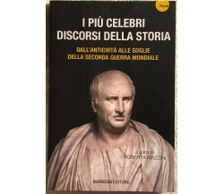 I più celebri discorsi della storia di R. Mazzini,  2014,  Barbera Editore