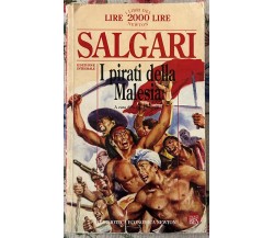 I pirati della Malesia di Emilio Salgari, 1994, Newton Compton Editori