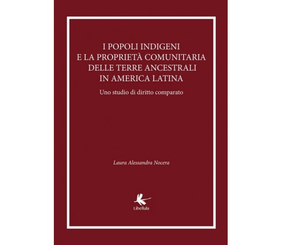 I popoli indigeni e la proprietà comunitaria delle terre ancestrali in America l