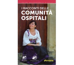 I racconti delle comunità ospitali - AA.VV - Altreconomia Edizioni - 2015