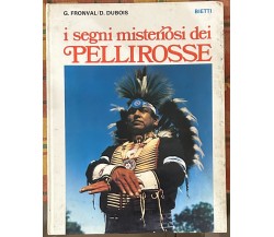 I segni misteriosi dei Pellirosse di G. Fronval, D. Dubois, 1978, Bietti