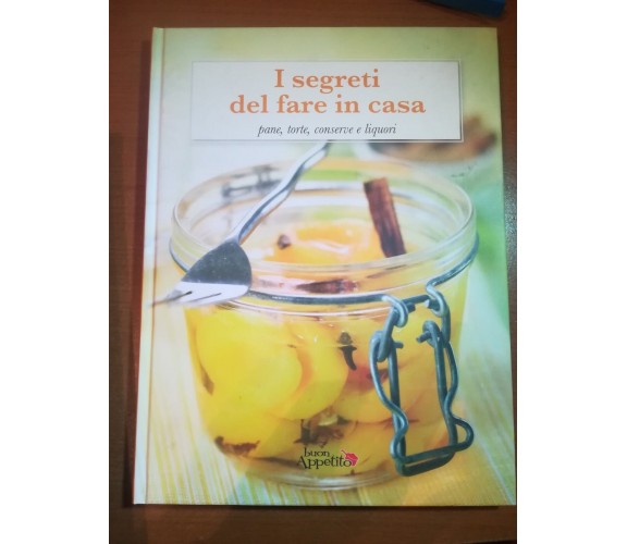 I segreti del fare in casa - AA.VV. - Food - 2010 - M