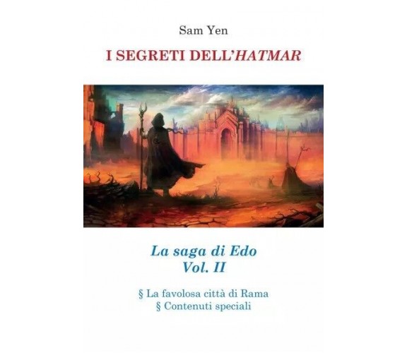 I segreti dell’Hatmar – vol. II. La Saga di Edo di Sam Yen, 2023, Youcanprint