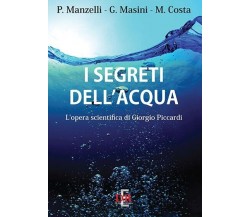 I segreti dell’acqua. L’opera scientifica di Giorgio Piccardi di Paolo Manzelli