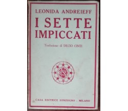 I sette impiccati - Leonida Andreieff - Sonzogno, 1919 - A