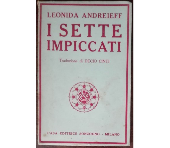 I sette impiccati - Leonida Andreieff - Sonzogno, 1919 - A