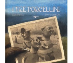 I tre porcellini. Ediz. CAA di Enza Crivelli, 2018, Uovonero