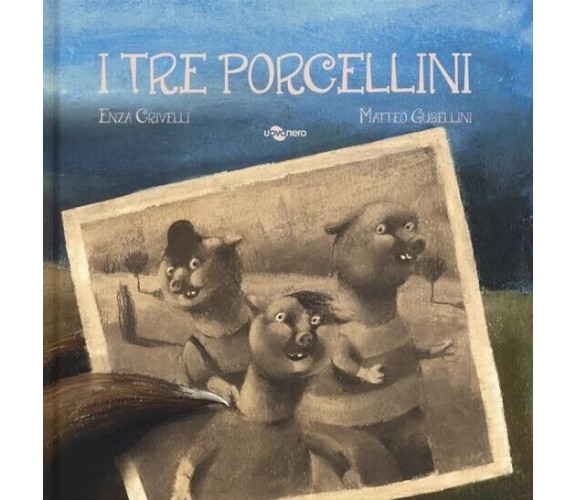 I tre porcellini. Ediz. CAA di Enza Crivelli, 2018, Uovonero