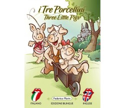 I tre porcellini - Three little pigs	 di Federico Marin,  2020,  Youcanprint