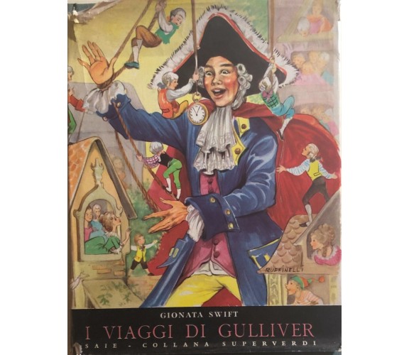 I viaggi di Gulliver di Gionata Swift, 1958, Saie Editrice Torino