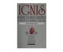 IGNIS - Rivista di studi iniziatici 1990-1991-1992 di Roberto Sestito,  2020,  I