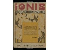 IGNIS: Rivista di studi iniziatici Anni 1925-1929 di Arturo Reghini,  2019,  Ind