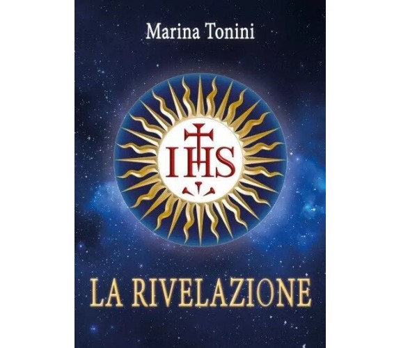 IHS La Rivelazione di Marina Tonini, 2023, Youcanprint