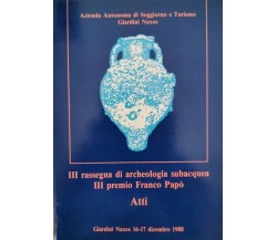 III Rassegna di archeologia subacquea, III premio Franco Papò (atti)  - ER