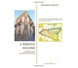 IL BAROCCO SICILIANO: Angelo Italia - Rosario Gagliardi - Giovanni Battista Vacc