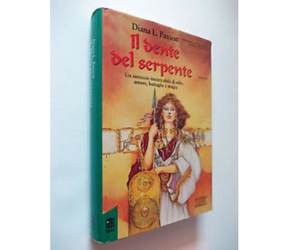 IL DENTE DEL SERPENTE - DIANA L.PAXSON - MONDADORI  