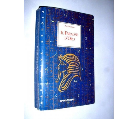 IL FARAONE D'ORO (Tutankhamon) - KARL BRUCKNER - 1998