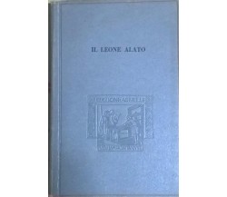 IL LEONE ALATO - Nothomb Pierre (1929,  Casa Editrice Giacomo Agnelli) Ca