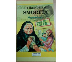 IL LIBRO DELLA SMORFIA - AA.VV. CDE - 1996 - M 