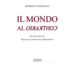 IL MONDO AL CONTRARIO di Roberto Vannacci, 2023, Il Cerchio
