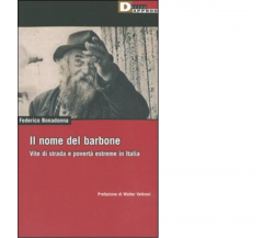 IL NOME DEL BARBONE. di FEDERICO BONADONNA - DeriveApprodi,2004