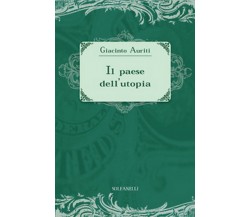 IL PAESE DELL’UTOPIA La risposta alle cinque domande di Ezra Pound (G. Auriti)