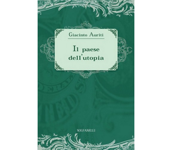 IL PAESE DELL’UTOPIA La risposta alle cinque domande di Ezra Pound (G. Auriti)