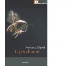 IL PECCHIONE di FRANCESCO TRIPODI - DeriveApprodi editore, 2006