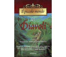 IL PICCOLO MONDO DEI DIAVOLI - aa.vv - ARMENIA EDITORE