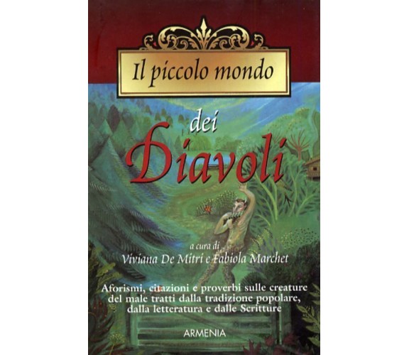 IL PICCOLO MONDO DEI DIAVOLI - aa.vv - ARMENIA EDITORE