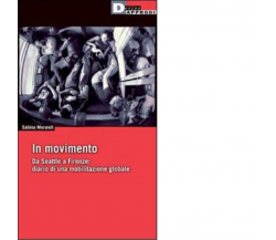 IN MOVIMENTO - SABINA MORANDI DeriveApprodi editore, 2003