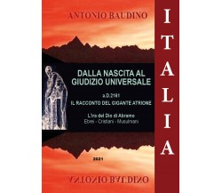 ITALIA - Dalla nascita al Giudizio Universale di Antonio Baudino,  2021,  Youca