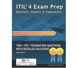 ITIL 4 Exam Prep Questions, Answers & Explanations 700+ ITIL Foundation Question