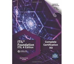 ITIL4 Foundation Complete Certification Kit di Scott Tunn,  2019,  Indipendently