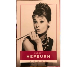 Icone n. 2 - Audrey Hepburn di Clara Marziali,  2022,  Oggi