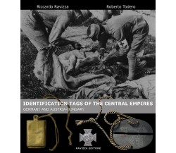 Identification tags of the Central Empires di Riccardo Ravizza, Roberto Todero
