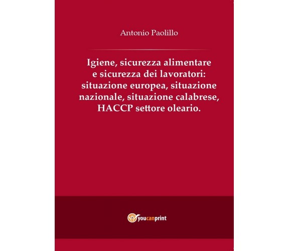 Igiene, sicurezza alimentare e sicurezza dei lavoratori: situazione europea