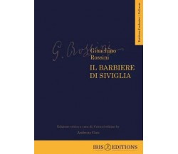 Il Barbiere di Siviglia. Partitura d’orchestra - Fullscore di Gioachino Rossini